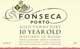 Fonseca - Tawny Port 10 year old 0